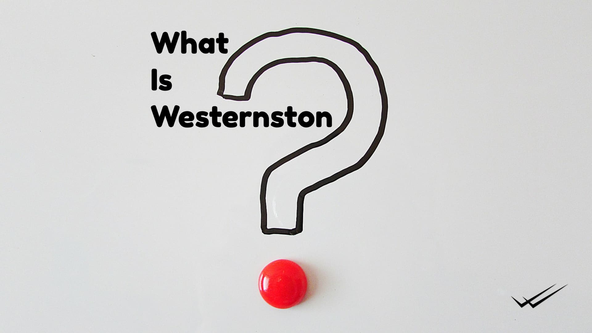 what-is-westernston